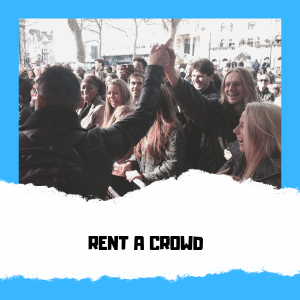 RENT A CROWD London