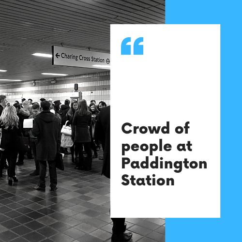 Crowd of people at Paddington Station