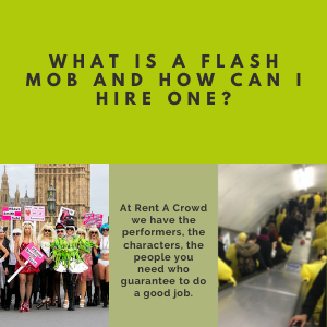 What Is A Flash Mob And How Can I Hire One