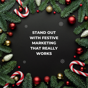 Stand Out With Festive Marketing That Really Works (1)