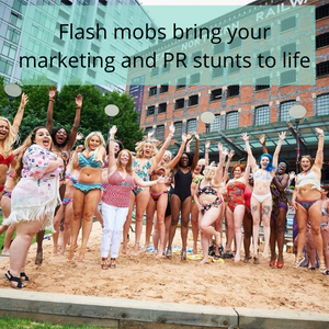Flash Mobs Bring Your Marketing And PR Stunts To Life