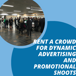 Rent A Crowd For Dynamic Advertising And Promotional Shoots