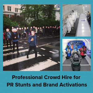 crowd hire for pr stunts and brand activations